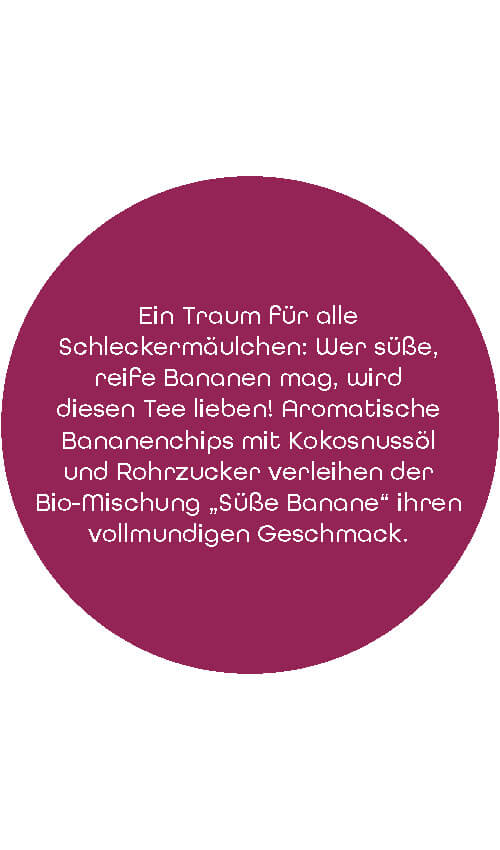 BIO Früchtetee Süße Banane | 100 g